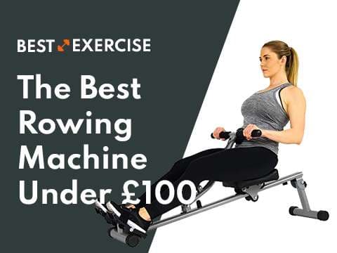 Best Rowing Machine Under £100 (UK): Tried & Tested